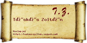 Tüskés Zoltán névjegykártya
